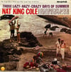 Nat King Cole – Those Lazy-Hazy-Crazy Days Of Summer