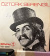 Öztürk Serengil - Unuttun Bizi Süleyman / Eyvah (Sayan Y.S 5001) - 1970