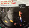 Phil Collins - You Can't Hurry Love / I Cannot Believe It's True 7