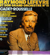 Raymond Lefèvre Et Son Grand Orchestre N°15 - Cadet-Rousselle (LP)