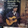 Reinhard Mey - Ich wollte wie Orpheus singen Vinyl LP (Intercord 28 922-3 U)