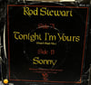 Rod Stewart - Tonight I'm Yours (Don't Hurt Me) / Sonny - 7