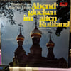 Staatschor Des Russischen Liedes, A.W. Sweschnikow - Abendglocken Im Alten Rußland (Polydor 249 229) Vinyl, LP