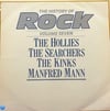 The History of Rock Volume Seven - The Hollies, The Searchers, The Kinks, Manfred Mann LP