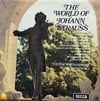 The World Of Johann Strauss – Willi Boskovsky Conducting The Vienna Philharmonic Orchestra