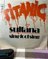 Titanic - Sultana / Sing Fool Sing - CBS Records 5365 (45'lik)