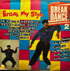 Various – Break My Style / Break Dance Sensation '84 - 2