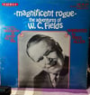 W.C. Fields - Magnificent Rogue - The Adventures Of W.C. Fields (LP, Vinyl, Album - Radiola MR-1049)