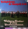 Wolfgang Lindner & Seine Stadlmusikanten mit Herlinde – Tschinderassasa, Die Blasmusik Ist Da! (1985 Koch Records – E 121 258) Made in Austria