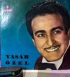 Yaşar Özel - Sana Dönmek Ne Güzel / Avuçlarımda Hala Sıcaklığın Var İnan 7