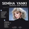 Semiha Yankı - Seninle Bir Dakika (Hayırlı Olsun) Plak