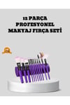 12 Parça Makyaj Fırça Seti – Profesyonel ve Günlük Kullanıma Uygun