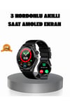 AMOLED Ekranlı Smartwatch – 3 Kordonlu, Kalp Atış & Uyku Takipli Akıllı Saat