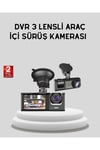 Full HD Üç Kameralı Araç Kamerası 170° Geniş Açılı ve Park Destekli