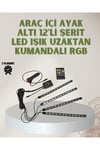 RGB LED Araç İçi Aydınlatma – Kumandalı Sistem
