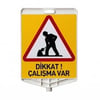 DİKKAT ÇALIŞMA VAR / DİKDÖRTGEN LEVHA 340x400mm