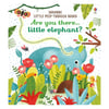 Are You There Little Elephant