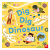 Dig, Dig, Dinosaur