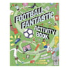 Editions Football Fantastic Activity Book