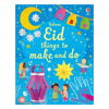 Eid Things to Make and Do