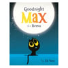 Goodnight Max The Brave