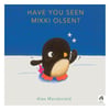 Have You Seen Mikki Olsen