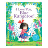 I Love You Blue Kangaroo