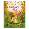 Le Carnaval De La Foret