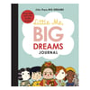 Little Me, Big Dreams Journal