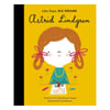Little People Big Dreams - Astrid Lindgren