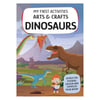 My First Activities Arts And Crafts - Dinosaurs