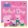 Peppa Pig - Mummy Pigs Perfect Day