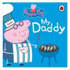 Peppa Pig: My Daddy