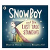 Snowboy And The Last Tree Standing
