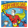Superhero Dad And Daughter