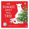 We Disagree About This Tree - Board Book