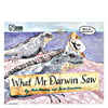 What Mr Darwin Saw