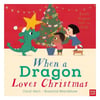 When a Dragon Loves Christmas