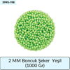 2 Mm Boncuk Şeker Yeşil   (1000 Gr)