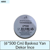 (6*500 Cm) Baskısız Yan Dekor İnce