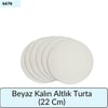 Beyaz Kalın Altlık Turta   (22 Cm)