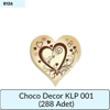 CHOCO DECOR KLP 001     (288 ADET)