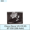 CHOCO DECOR VG CD BT KS 030     (288 ADET)