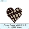 CHOCO DECOR VG CD KLP 012      (288 ADET)