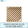 CHOCO DECOR VG CD  KS 003 ( 288 ADET )