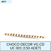 CHOCO DECOR VG CD  UC 001     (150 ADET)