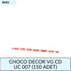 CHOCO DECOR VG CD UC 007     (150 ADET)