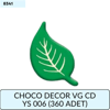 CHOCO DECOR VG CD YS 015     (360 ADET)
