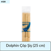 Dolphin Çöp Şiş   (25 Cm)
