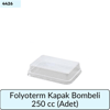 Folyoterm Kapak Bombeli 250 CC (ADET)